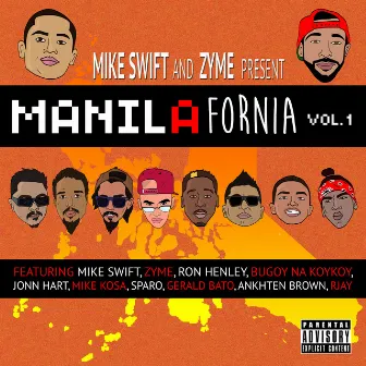 Manilafornia, Vol. 1 by Zyme