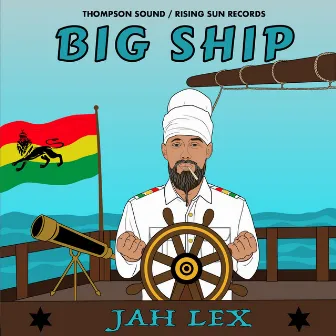 Big Ship by Jah Lex