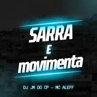 Sarra E Movimenta by DJ JM DO CP