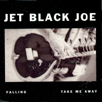 Falling - Take me away by Jet Black Joe