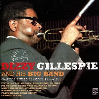 Complete Studio Sessions (1956 - 1957) by Dizzy Gillespie and His Big Band