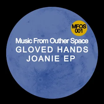 Joanie EP by Gloved Hands