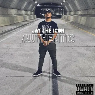 Authentic EP by Jay the Icon