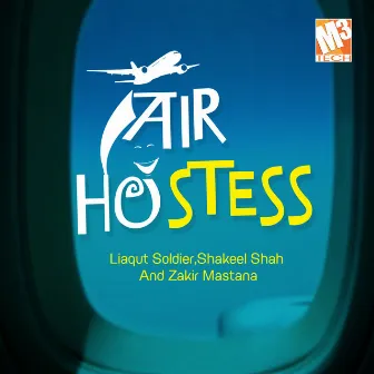 Air Hostess by Zakir Mastana