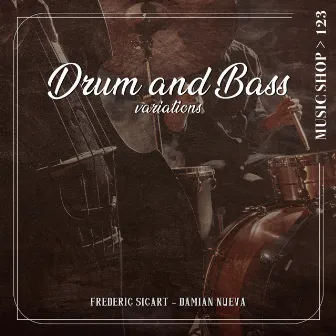 Drum and Bass Variations by Damian Nueva