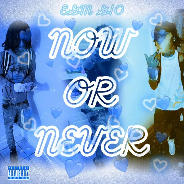 Now or Never