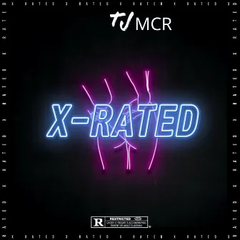 X-Rated by TJMCR