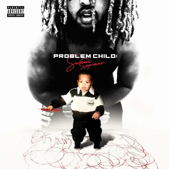 Problem Child by Swami Soprano