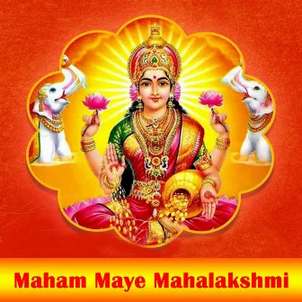 Maham Maye Mahalakshmi by Mysore Sisters