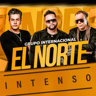 Intenso by El Norte