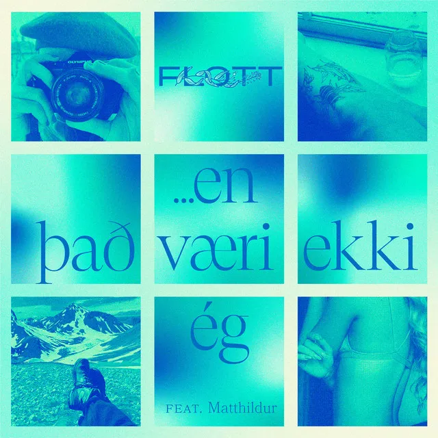 ...en það væri ekki ég (feat. Matthildur)