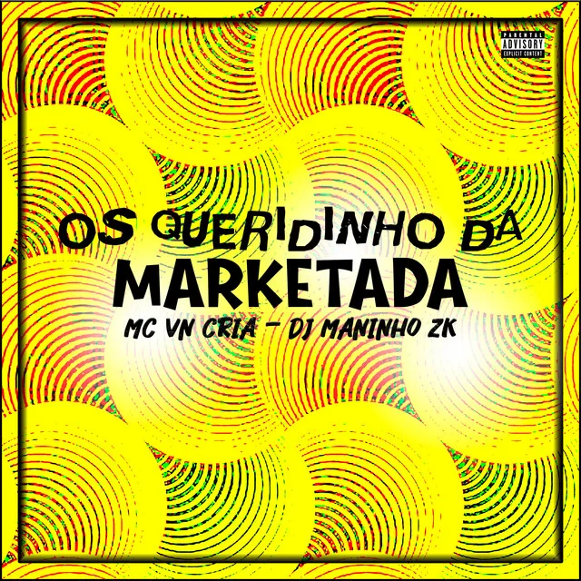 Os Queredinho da Marketada