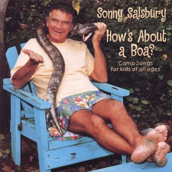 How's About A Boa? by Sonny Salsbury