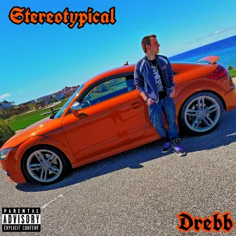 Stereotypical by Drebb