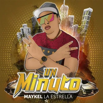 Un Minuto by Maykel La Estrella