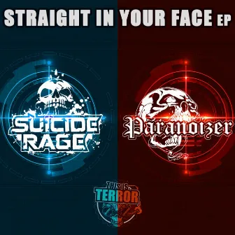 Straight In Your Face EP by Suicide Rage