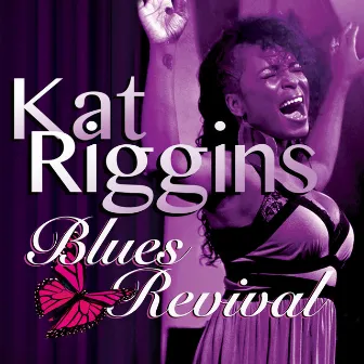 Blues Revival by Kat Riggins