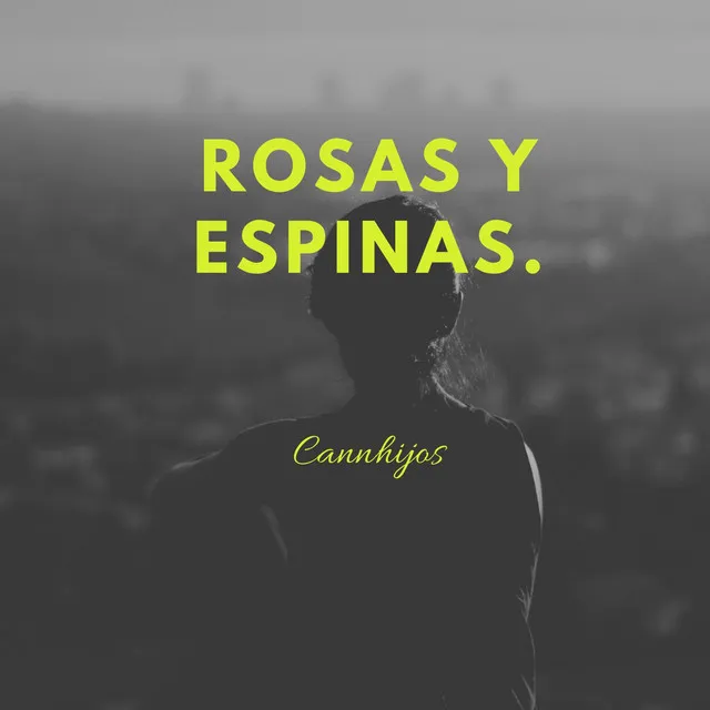 Rosas y Espinas