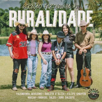 Geração Fazendinha #2: Ruralidade by Fazendinha Sessions