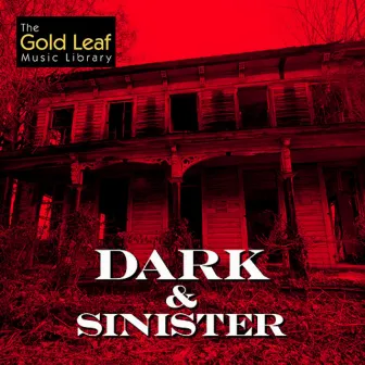 Dark & Sinister by Chris Kibble