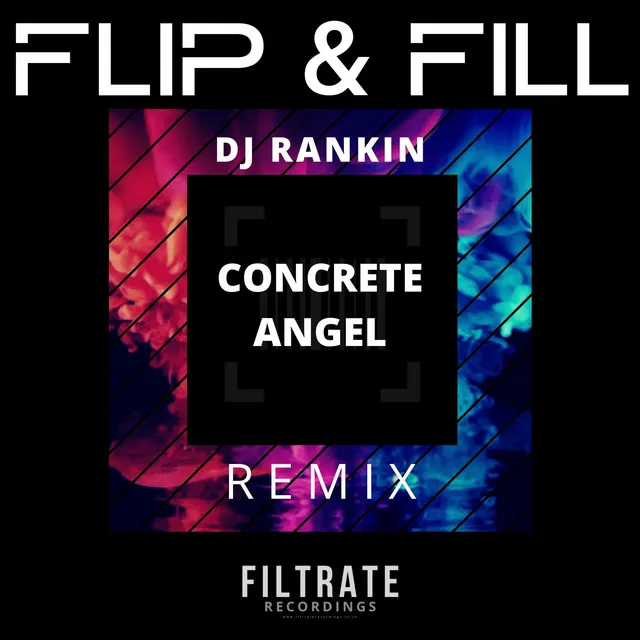 Concrete Angel - DJ Rankin Remix