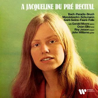 A Jacqueline du Pré Recital by Max Bruch