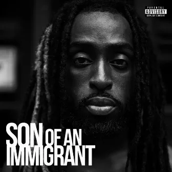 Son of An Immigrant by Blacka Di Danca