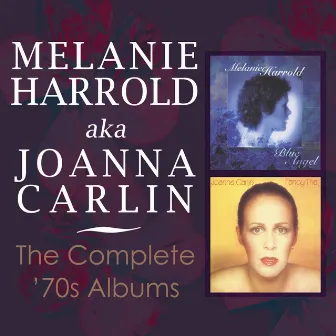 The Complete 70s Albums by Melanie Harrold