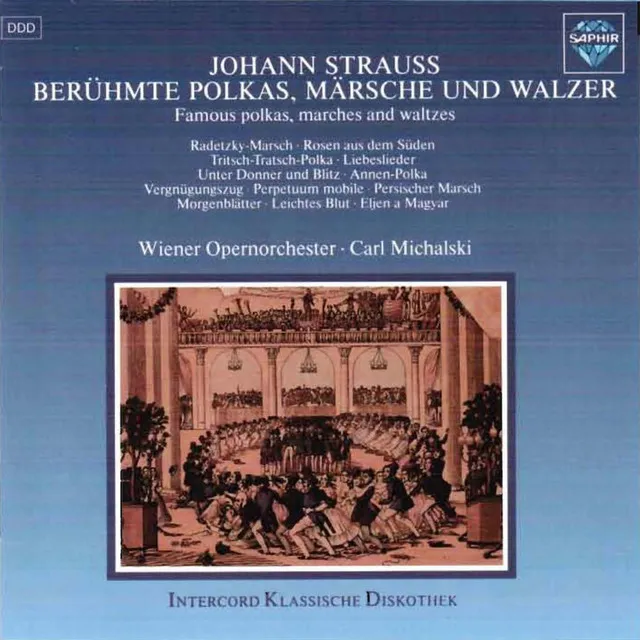 Strauss I & II: Berühmte Polkas, Märsche und Walzer (Famous Polkas, Marches and Waltzes)