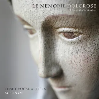 Schmelzer: Le Memorie Dolorose by Jolle Greenleaf