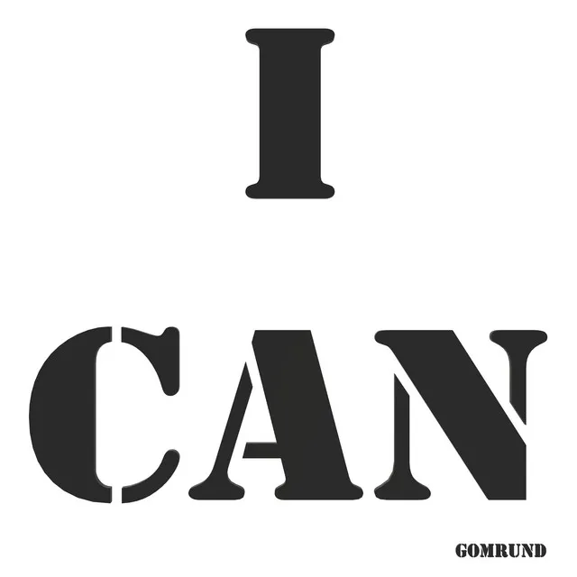 I Can