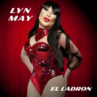 El Ladron by Lyn May