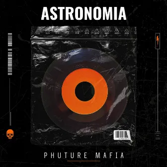 Astronomia by Phuture Mafia