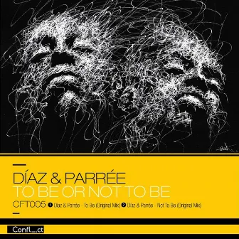 To Be or Not to Be by Diaz & Parree