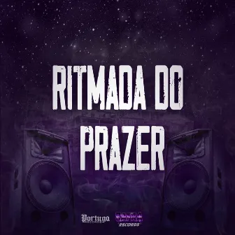 Ritmada do Prazer by Negueba Dos Beats