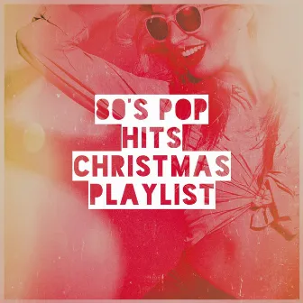 80's Pop Hits Christmas Playlist by Christmas Party Allstars