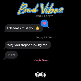 Bad Vibez by Cartel Burna