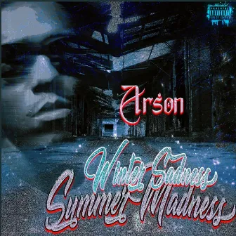 Winter Sadness Summer Madness by ARson