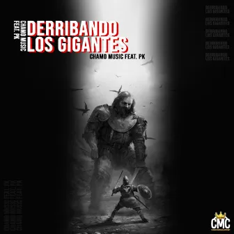 Derribando Los Gigantes by Chamo Music