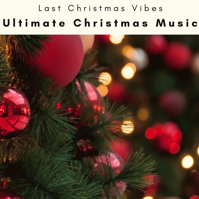 2023 Ultimate Christmas Music