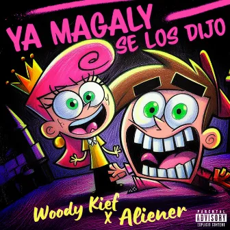 YA MAGALY SE LOS DIJO (RIP ATOR UNTELA , HANDA ) by Aliener