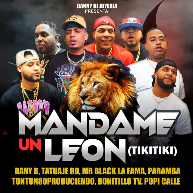 Mandame Un Leon (Tikitiki)