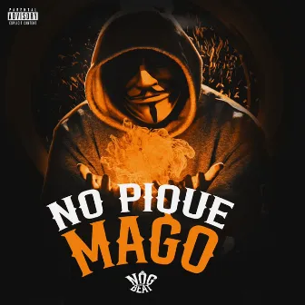 No Pique Mago by Nog no Beat