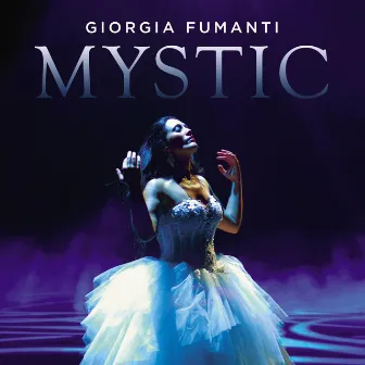 Mystic by Giorgia Fumanti