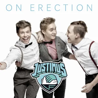 On Erection by Justimus