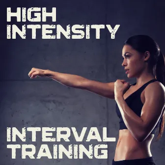 High Intensity Interval Training - Motivating Chillout Music, Weigh Loss Exercises, Aerobics, Cardio, Be in Condition, Take Control, Be Stronger by Good Form Running Club