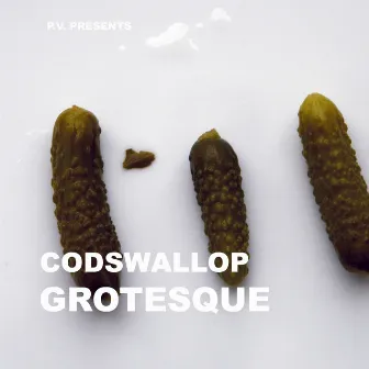 Grotesque by Codswallop