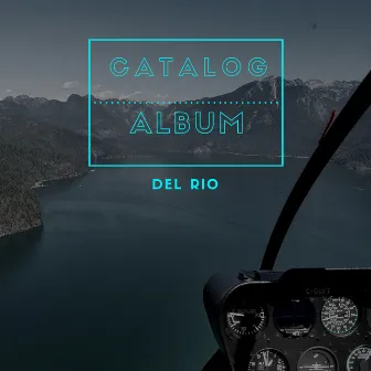 Catalog Album by Del Rio