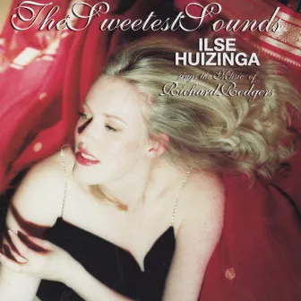 The Sweetest Sounds by Ilse Huizinga