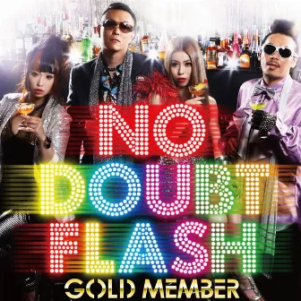 Gold Member by NO DOUBT FLASH